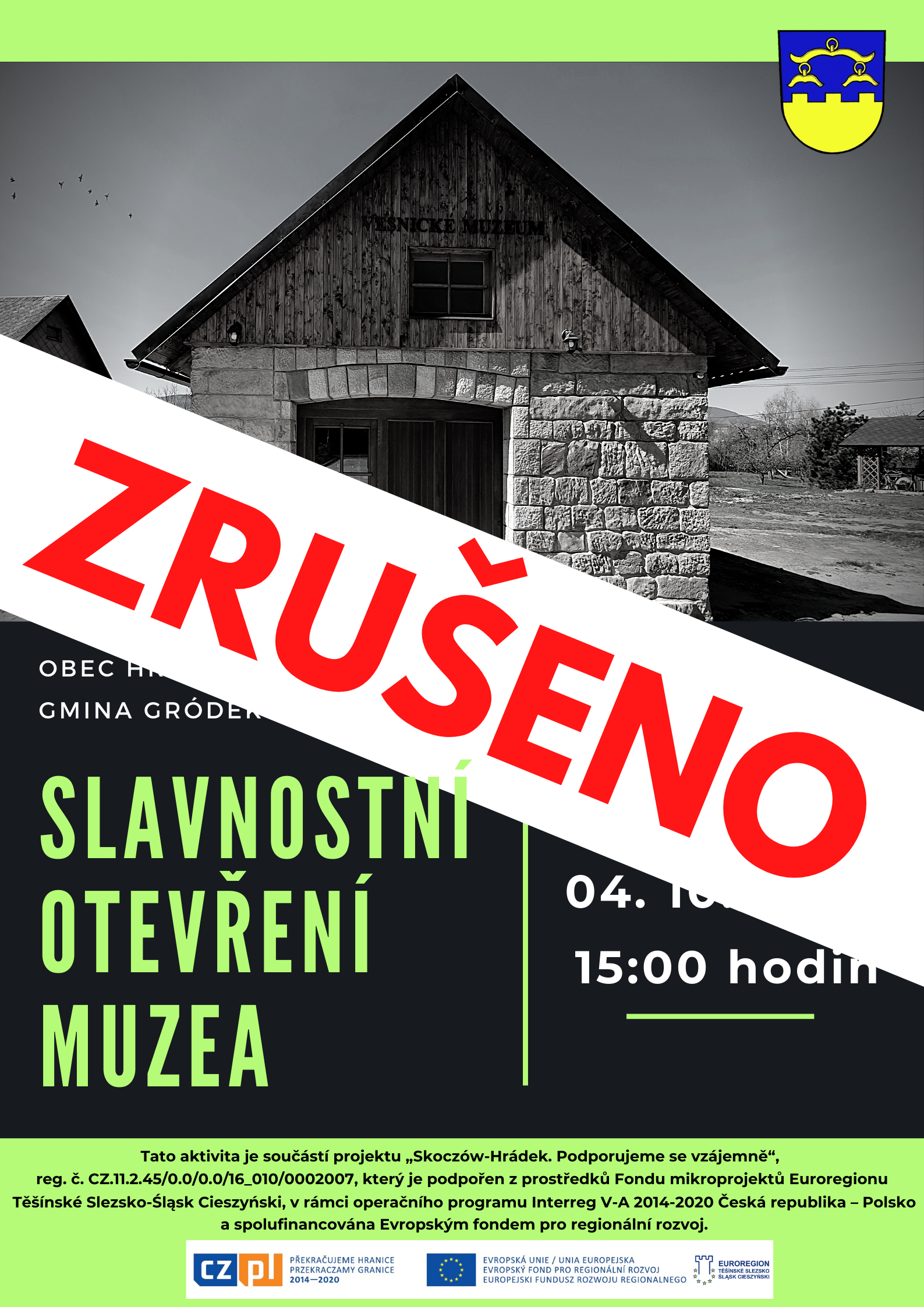 Akce "Slavnostní otevření muzea" je zrušena