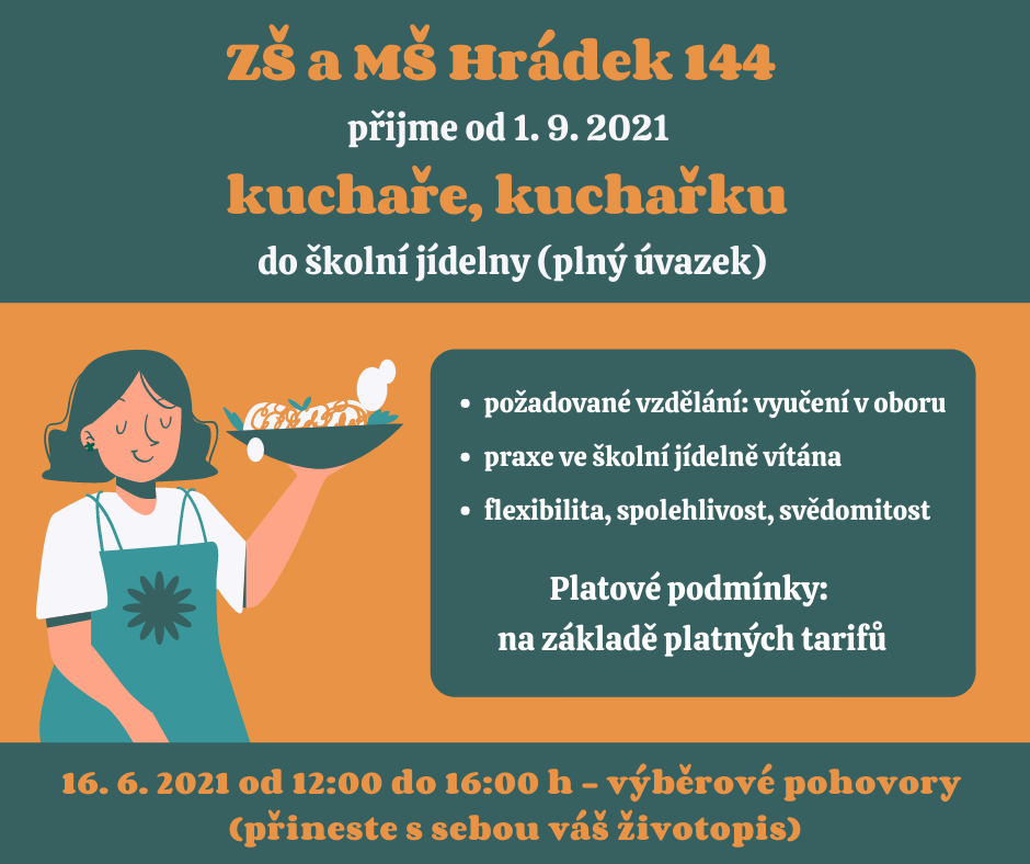 ZŠ a MŠ Hrádek 144 přijme od 1. 9. 2021 kuchaře, kuchařku do školní jídelny (plný úvazek)