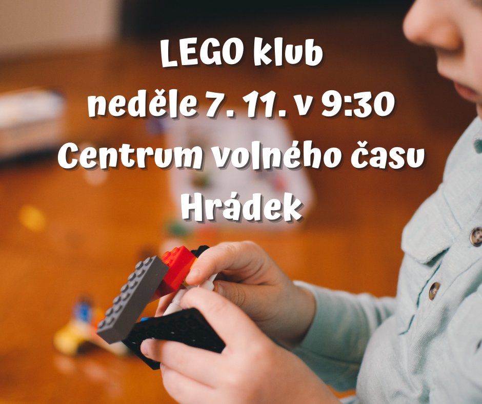 CVČ: Legáček pro děti už tuto neděli