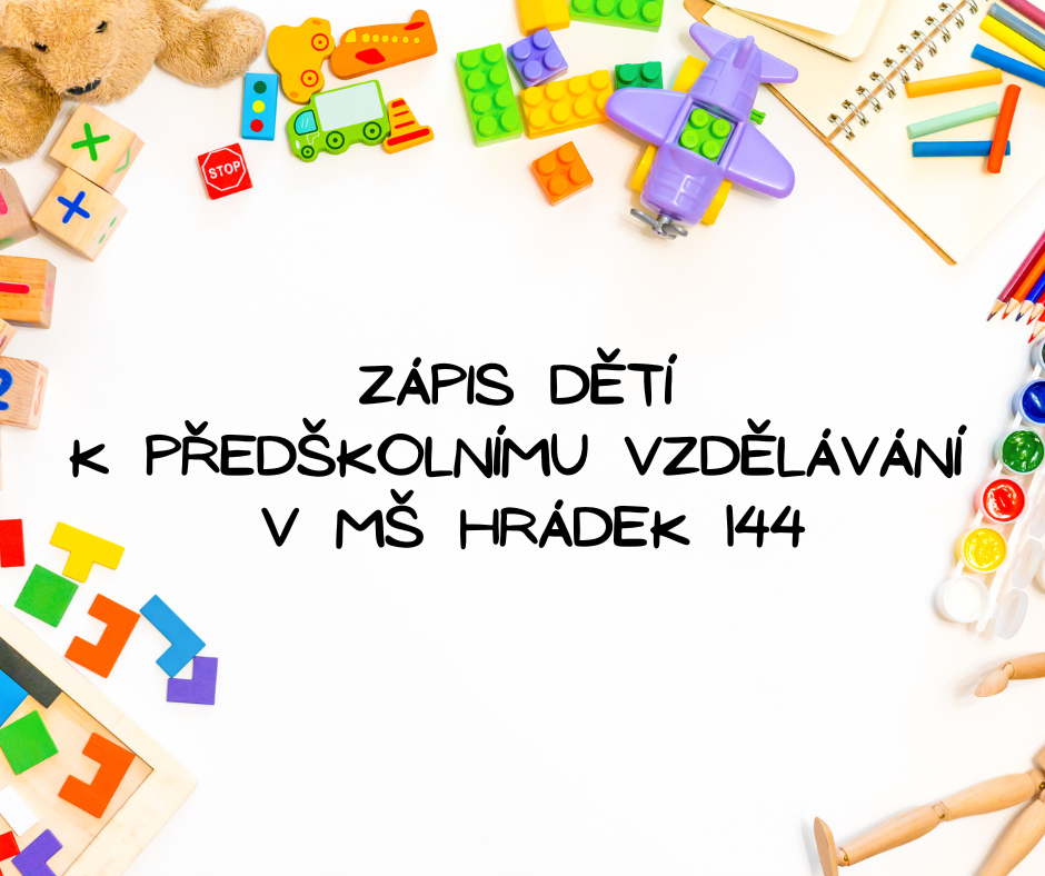 Zápis dětí k předškolnímu vzdělávání v MŠ Hrádek 144