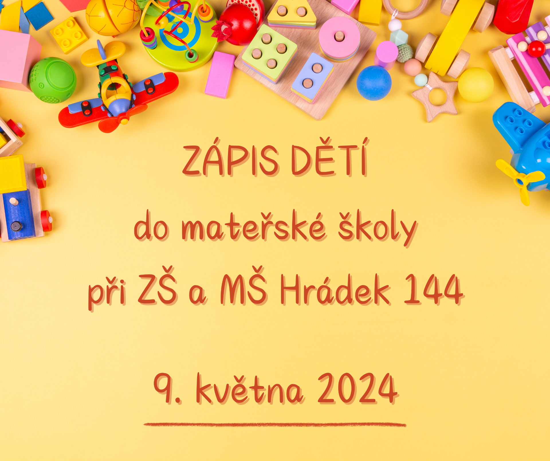 Zápis dětí k předškolnímu vzdělávání při ZŠ a MŠ Hrádek 144